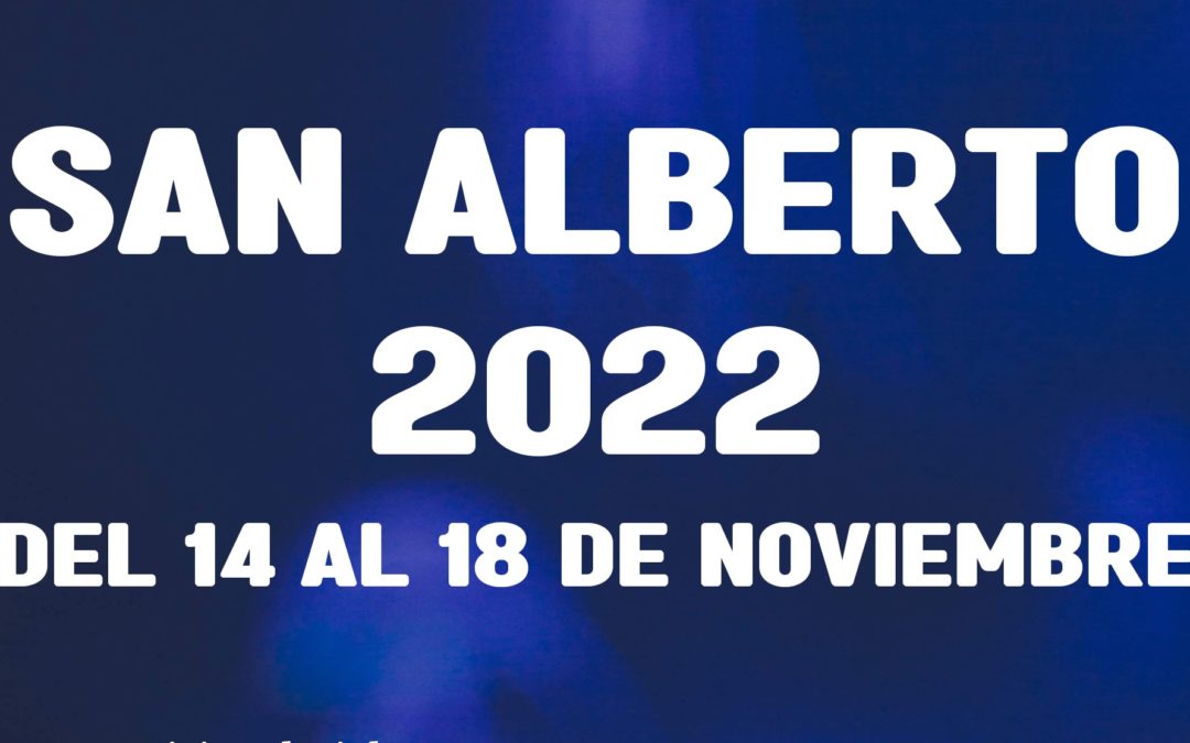 PROGRAMACIÓN SAN ALBERTO 2022